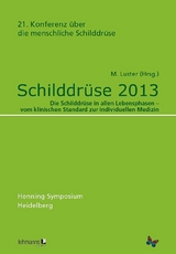 Schilddrüse 2013. Henning-Symposium - 