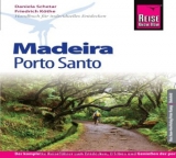 Reise Know-How Madeira mit Porto Santo - Daniela Schetar, Friedrich Köthe