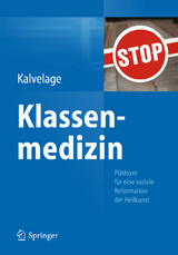 Klassenmedizin - Bernd Kalvelage
