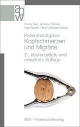 Patientenratgeber Kopfschmerzen und Migräne - Gaul, Charly; Totzeck, Andreas; Nicpon, Anja; Diener, Hans-Christoph