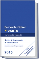 Der Varta-Führer 2015 Hotels und Restaurants in Deutschland - 