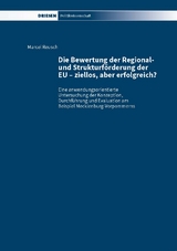Die Bewertung der Regional- und Strukturförderung der EU – ziellos, aber erfolgreich? - Marcel Reusch