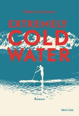 Extremely Cold Water - Volker Surmann