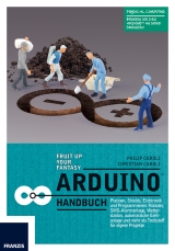 Arduino Handbuch - Christian Caroli, Philip Caroli