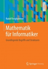 Mathematik für Informatiker - Rudolf Berghammer