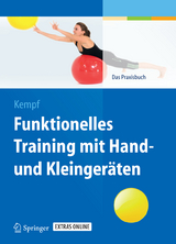 Funktionelles Training mit Hand- und Kleingeräten - 