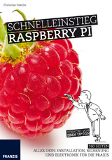 Schnelleinstieg Raspberry Pi B+ - Christian Immler