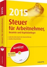 Steuer 2015 für Arbeitnehmer,  Beamte und Kapitalanleger - Dittmann, Willi; Geckle, Gerhard; Haderer, Dieter; Happe, Rüdiger