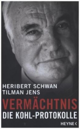 Vermächtnis - Heribert Schwan, Tilman Jens