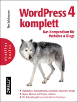 WordPress 4 komplett - Tim Schürmann