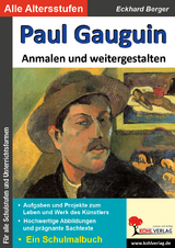 Paul Gauguin ... anmalen und weitergestalten - Eckhard Berger