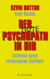 Der Psychopath in dir - Kevin Dutton, Andy McNab