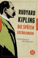Die späten Erzählungen - Rudyard Kipling