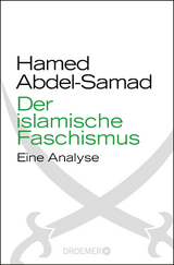 Der islamische Faschismus - Hamed Abdel-Samad