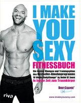 I make you sexy Fitnessbuch - Detlef D! Soost