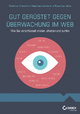 ›Gut gerüstet gegen Überwachung im Web‹ von Johanna Christina Czeschik, u.a.
