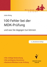 100 Fehler bei der MDK-Prüfung - König, Jutta