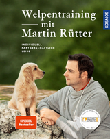 Welpentraining mit Martin Rütter - Martin Rütter, Andrea Buisman