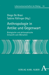 Anthropologie in Antike und Gegenwart - 