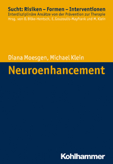Neuroenhancement - Diana Moesgen, Michael Klein