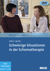 Schwierige Situationen in der Schematherapie - Christine Zens, Gitta Jacob