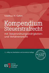 Kompendium Steuerstrafrecht - Gehm, Matthias H.