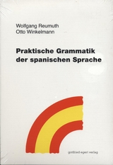 Praktische Grammatik der spanischen Sprache - Otto Winkelmann, Wolfgang Reumuth