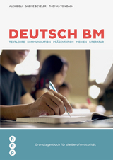 DEUTSCH BM - Alex Bieli, Sabine Beyeler, Thomas von Dach
