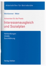 Interessenausgleich und Sozialplan - Lars Weinbrenner, Enrico Meier