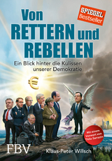 Von Rettern und Rebellen - Klaus-Peter Willsch, Christian Raap