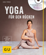 Yoga für den Rücken - Anna Trökes
