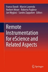Remote Instrumentation for eScience and Related Aspects - 