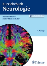 Kurzlehrbuch Neurologie - Heinrich Mattle, Marco Mumenthaler