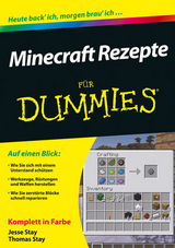 Minecraft Rezepte für Dummies - Jesse Stay, Thomas Stay