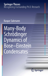 Many-Body Schrödinger Dynamics of Bose-Einstein Condensates - Kaspar Sakmann
