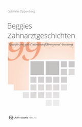 Beggies Zahnarztgeschichten - Gabriele Oppenberg