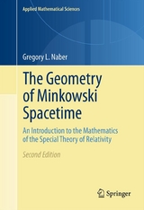 Geometry of Minkowski Spacetime -  Gregory L. Naber