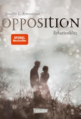 Opposition. Schattenblitz - Jennifer L. Armentrout