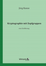 Kryptographie mit Zopfgruppen - Jörg Kunze