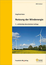 Nutzung der Windenergie - Heier, Siegfried