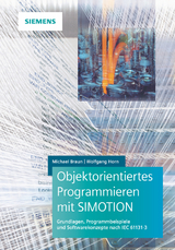 Objektorientiertes Programmieren mit SIMOTION - Michael Braun, Wolfgang Horn