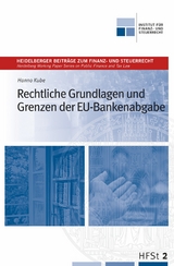 Rechtliche Grundlagen und  Grenzen der EU-Bankenabgabe - Hanno Kube
