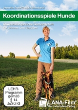 Koordinationsspiele Hunde - Jeanette Frank, Tanja Föhrenbach