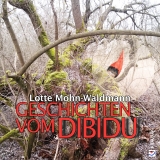 Geschichten vom Dibidu - Lotte Mohn-Waldmann