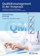 ›Qualitätsmanagement in der Arztpraxis‹ von Eberhard Knopp, Jan Knopp