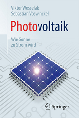 Photovoltaik – Wie Sonne zu Strom wird - Viktor Wesselak, Sebastian Voswinckel