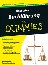 Übungsbuch Buchführung für Dummies - Michael Griga, Carmen Schönleben