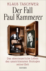 Der Fall Paul Kammerer - Klaus Taschwer