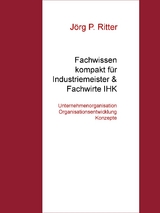 Unternehmensorganisation Organisationsentwicklung & Konzepte - Jörg P. Ritter