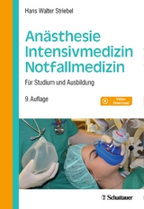 Anästhesie - Intensivmedizin - Notfallmedizin - Striebel, Hans Walter
